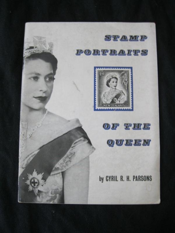 STAMP PORTRAITS OF THE QUEEN by CYRIL R H PARSONS (STANLEY GIBBONS)