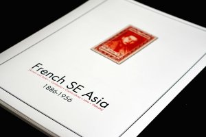 COLOR PRINTED FRENCH SE ASIA 1886-1956 STAMP ALBUM PAGES (32 illustrated pages)