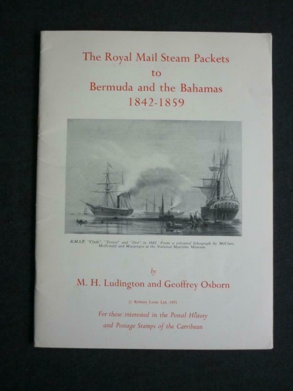 THE ROYAL MAIL STEAM PACKETS TO BERMUDA AND THE BAHAMAS by LUDINGTON & OSBORN