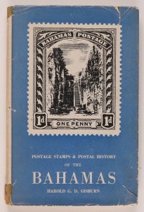 LITERATURE Bahamas Postage Stamps & Postal History by G D Gisburn. 