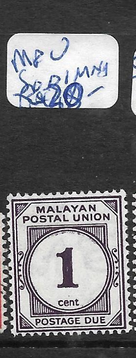 MALAYA   MPU   (PP1007B)  POSTAGE DUE 1C  SG D1   MNH