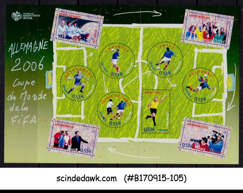 FRANCE - 2006 FIFA WORLD CUP GERMANY 2006 / FOOTBALL / SOCCER - MIN. SHEET MNH