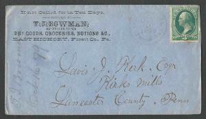 DATED 1878 COVER EAST HICKORY PA T J BOWMAN GROCERIES NOTIONS ETC SEE INFO