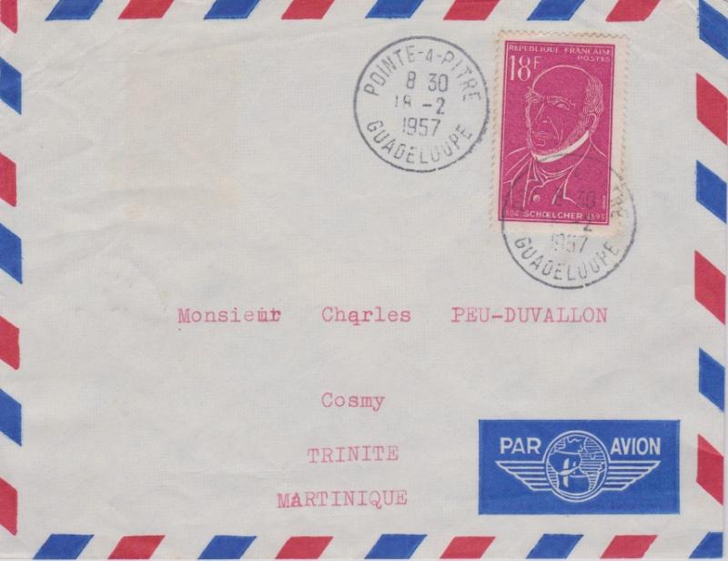 Guadeloupe France 18F Victor Schoelcher 1957 Pointe-A-Pitre, Guadeloupe Airma...