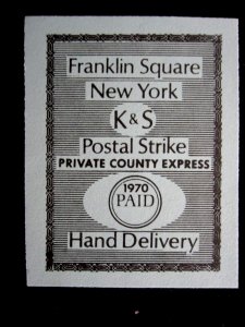 US - RARE FRANKLIN SQUARE N.Y. POSTAL STRIKE - K&S PRI. COUNTY EXP - ca 1970