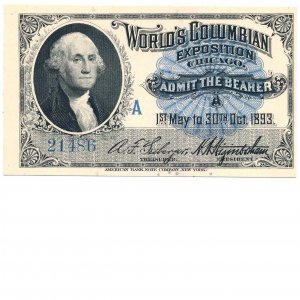 1893 World’s Columbian Exposition Ticket Washington 6 Uncirculated, Chicago, ABN