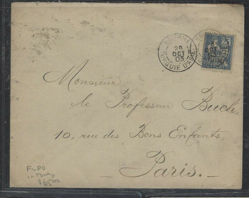 TURKEY COVER (PP0605B)  1903 FRENCH OFFICES IN 25C COVER  SMYRNE TO FRANCE