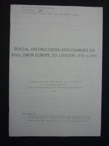 POSTAL INSTRUCTIONS & CHARGES ON MAIL FROM EUROPE TO LONDON 1570-1601 by ARCHER