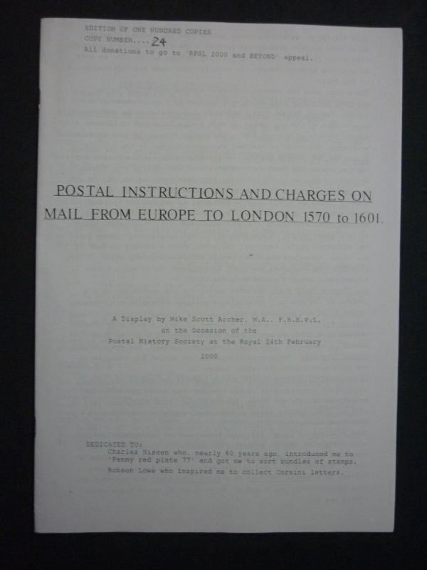 POSTAL INSTRUCTIONS & CHARGES ON MAIL FROM EUROPE TO LONDON 1570-1601 by ARCHER