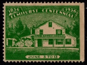 1936 US Poster Stamp Elmhurst Centennial June 3-13, 1936 Unused