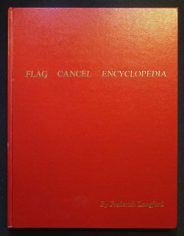 Flag Cancel Encyclopedia by Frederick Langford third edition (1976) Signed