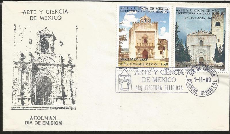 J) 1980 MEXICO, ART AND SCIENCE OF MEXICO, RELIGIOUS ARCHITECTURE XVI CENTURY, A