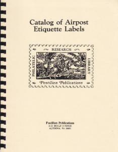 Catalog of Airpost Etiquette Labels, by Frank Mueller, New