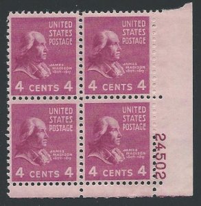 US #808 Plate Block, James Madison MNH*-