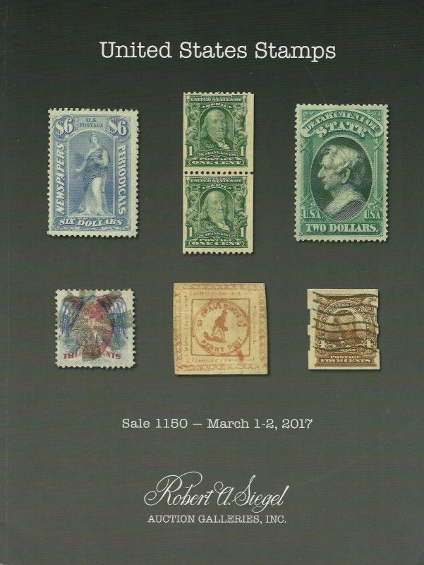 U.S. Classic Stamps, Robert A. Siegel, Sale #1150, March 1-2, 2017