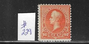 US #229 1890-93 PERRY 90 CENTS (ORANGE) - MINT HINGED