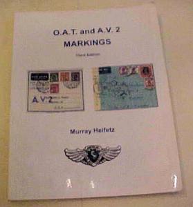 STAMP CATALOG  OAT & AV2 MARKINGS 2006 MURRAY HEIFETZ 168 PAGES