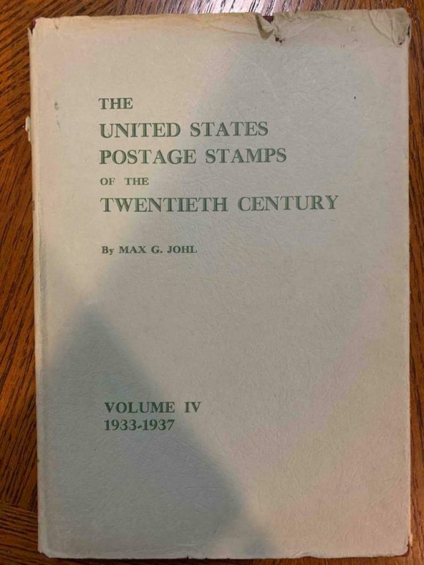 US Postage Stamps of the Twentieth Century by Johl 1938, Stamp Philately Book