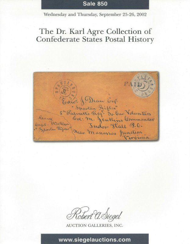 Karl Agre, Confederate Postal History, R.A. Siegel, Sale #850, Sept 25-26, 2002