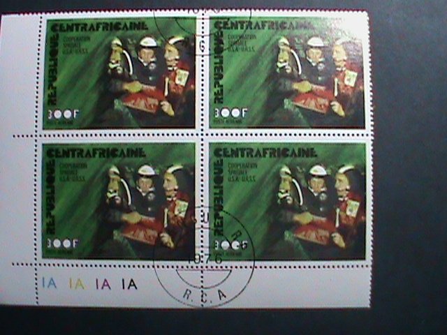 CENTRAL AFRICA-1976 COOPERATION OF USSR &  USA- SPACE HEROES-CTO BLOCK OF 4- VF