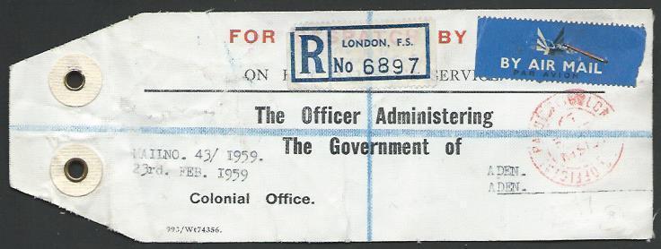 ADEN 1959 UK Colonial Office Air Mail  Reg mail bag tag to Aden............58372