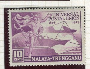 MALAYA; TRENGGANU 1949 early UPU Anniversary issue Mint hinged 10c. value