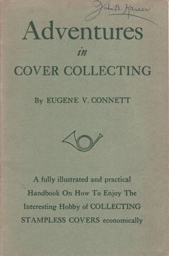 Adventures in Cover Collecting, by E.V. Connett SB  2;0