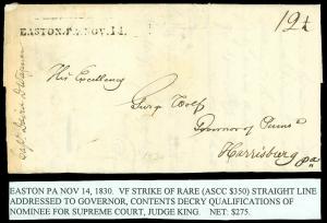 1830 VF Strike, EASTON, PA NOV 14, RARE Straight Line PM, Addressed to GOVERNOR!