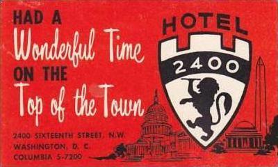 WASHINGTON DC HOTEL 2400 VINTAGE LUGGAGE LABEL