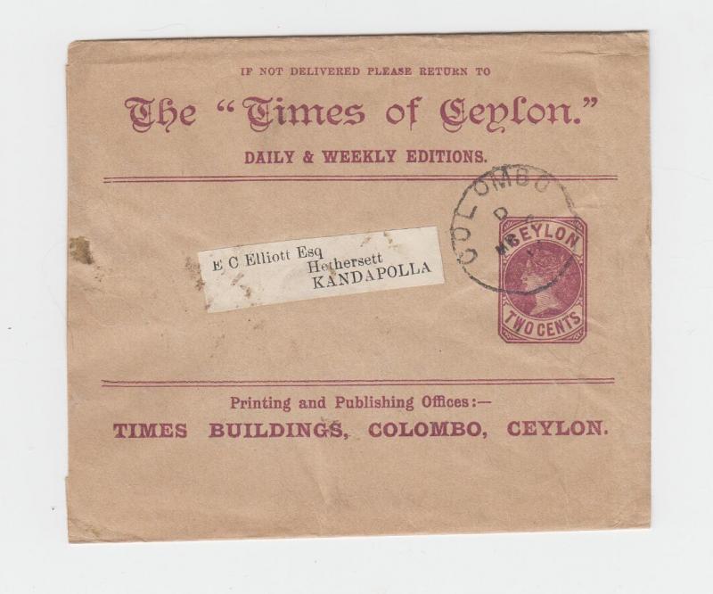 CEYLON 1891 2c WRAPPER TO KANDAPOLLA TIMES OF ceylon H&G E2 (SEE BELOW)