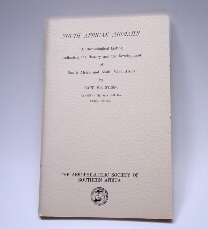 South African Airmails Chronological Listing Development History Capt. M.F.Stern