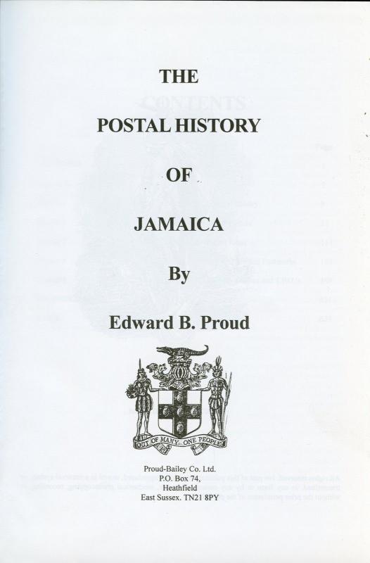 THE POSTAL HISTORY OF JAMAICA BY EDWARD B. PROUD AS SHOWN