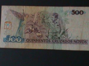 ​BRAZIL-1990-CENTRAL BANK-$500 CRUZEIRO ON $500 CRUZEIRO-CIR-VERY FINE