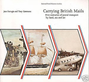 Carrying British Mails, by Jean Farrugia, SB, New