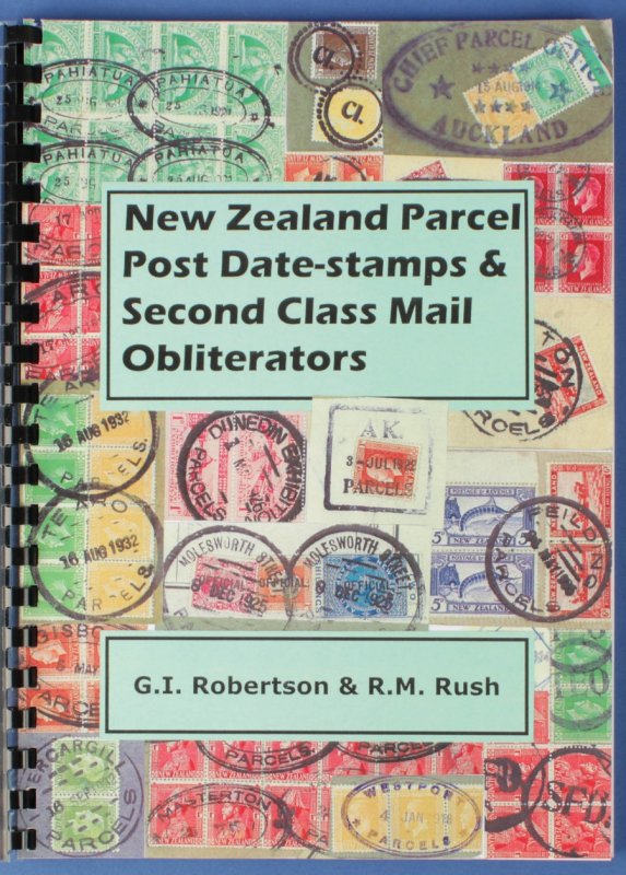 NEW ZEALAND : Parcel Post Datestamps & Second Class Mail Obliterators.