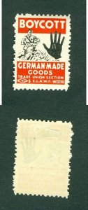 USA. Patriotic WWII  Poster Stamp MLH.  Boycott German Made Goods. Trade Union 