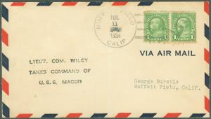 7/11/34 Lieut. Com. Wiley Takes Command of the USS Macon GEORGE HUESTIS Cachet!