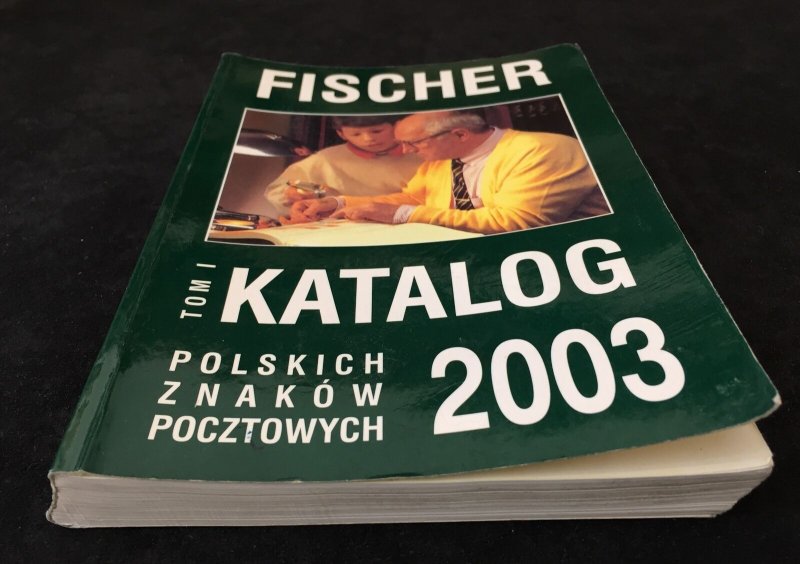 FISCHER 2003 Catalog of Polish postage stamps Tom I Used