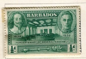 BARBADOS; 1939 early GVI Tercentenary issue Mint hinged 1/2d. value