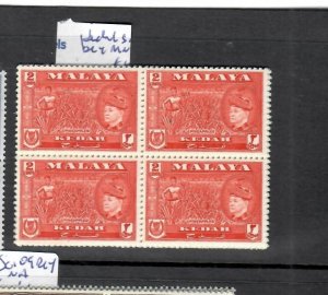 MALAYA KEDAH   (P0607B)  SULTAN  2C  SG 93 BLOCK OF 4   MNH 