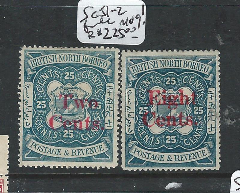 NORTH BORNEO (P2402BB) 2C/25C, 8C/25C SET SURCH SG 51-2  FULL MOG.  SCARCE