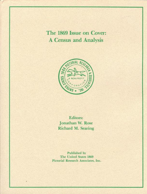 The 1869 Issue on Cover: A Census and Analysis,