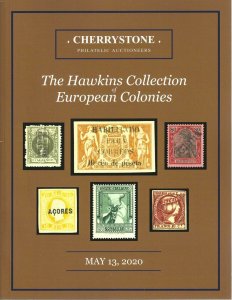 The Hawkins Collection of European Colonies, Cherrystone, May 13, 2020