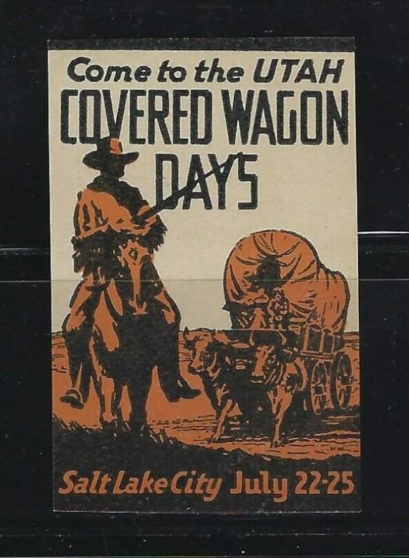 UNITED STATES - COME TO UTAH COVERED WAGON DAYS POSTER STAMP MNH CINDERELLA