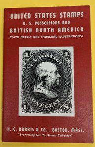 U.S. &. Possessions, & B.N.A., H.E. Harris & Co., Boston, Circa 1940 Price List 