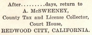 VINTAGE COMPANY CORNER CARD A. MCSWEENEY TAX COLLECTOR REDWOOD CITY CAL