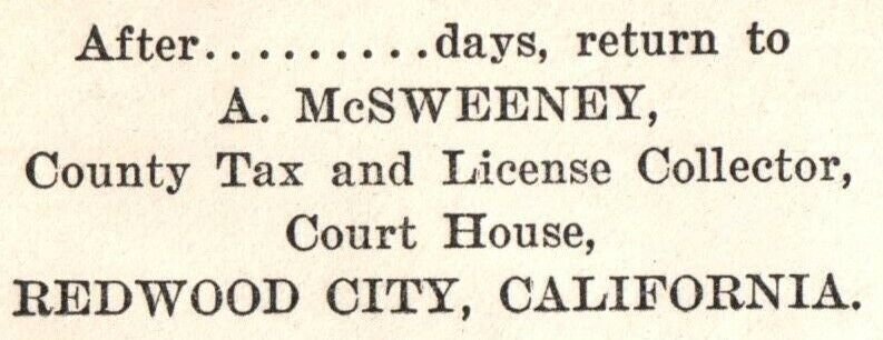 VINTAGE COMPANY CORNER CARD A. MCSWEENEY TAX COLLECTOR REDWOOD CITY CAL