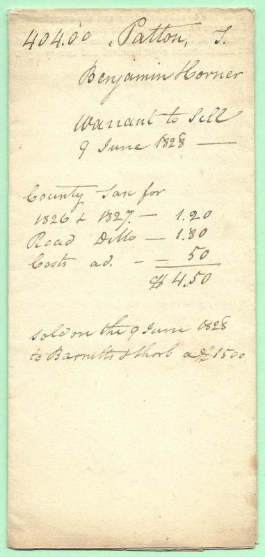 ​3/7/1828 document/cover Patton Centre Cnty Tax Sale 404 acres@$4.50/acre Horner