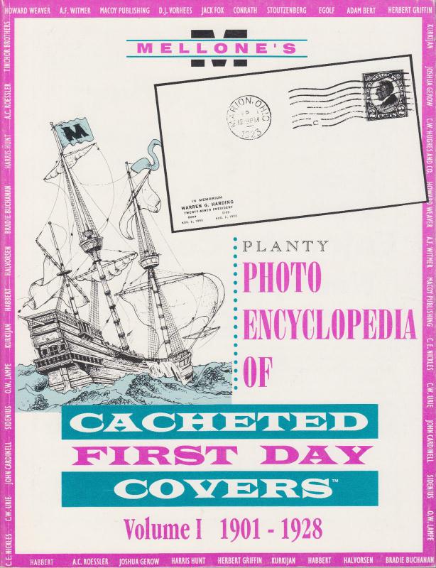 Mellone's Planty Photo Encyclopedia of Cacheted FDCs, Volume I, 1901-1928 issues