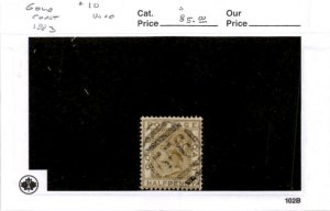 Gold Coast, Postage Stamp, #10 Used, 1883 Queen Victoria